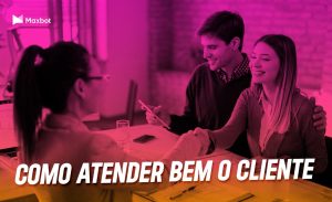 como atender bem o cliente