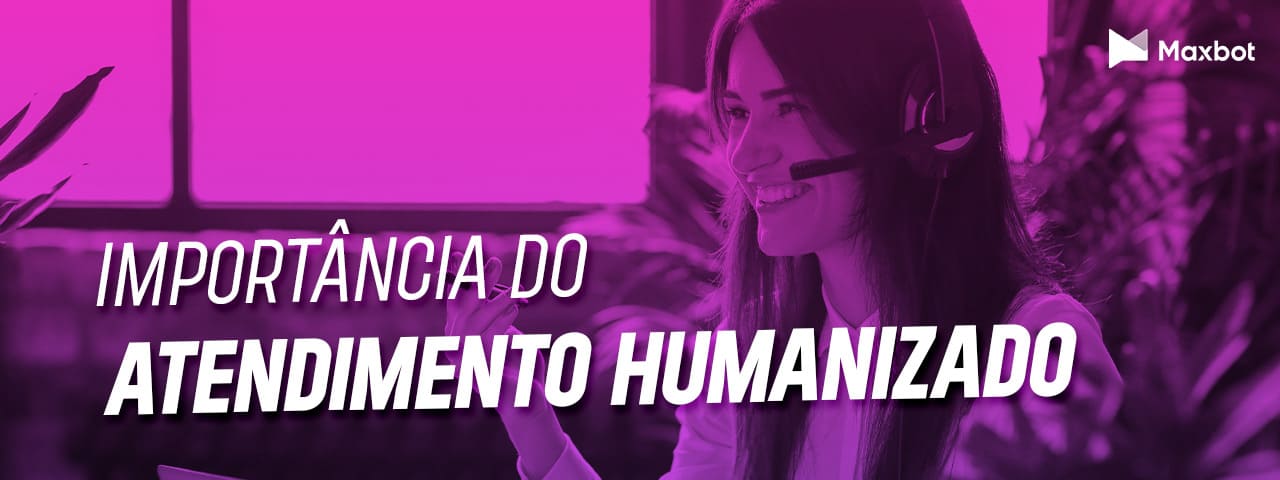 importância do atendimento humanizado