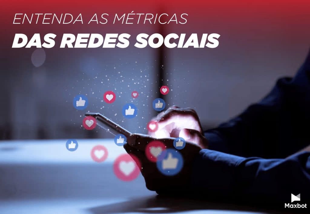 entenda as métricas das redes sociais