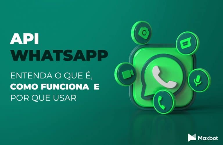 Imagem com fundo verde e legenda "API Whatsapp. Entenda o que é, como funciona e porque usar"