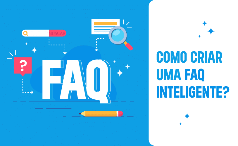 Imagem com metade do fundo azul e metade branco escrito "Como fazer um FAQ inteligente"