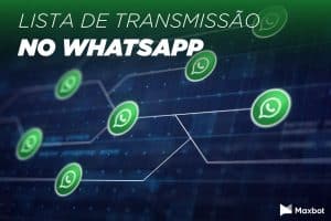 lista de transmissão no whatsapp