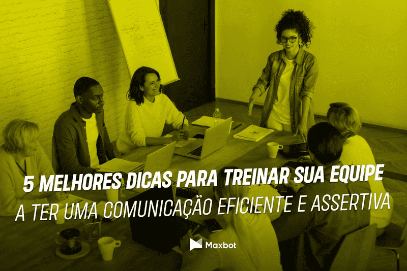 5 melhores dicas para treinar sua equipe