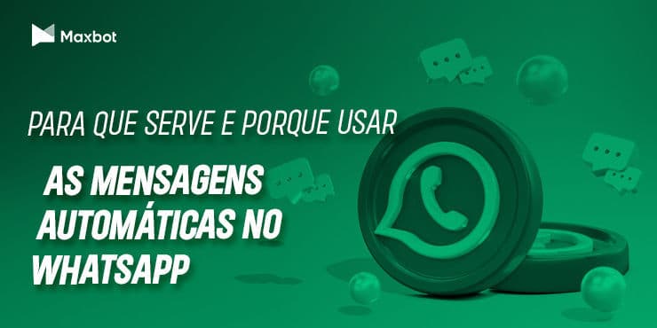 para que serve e porque usar as mensagens automáticas no whatsapp