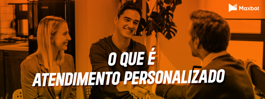 Atendimento personalizado: como implementar na sua empresa
